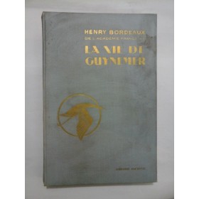 LA  VIE  DE  GUYNEMER   -  HENRY  BORDEAUX   DE  L' ACADEMIE  FRANCAISE  